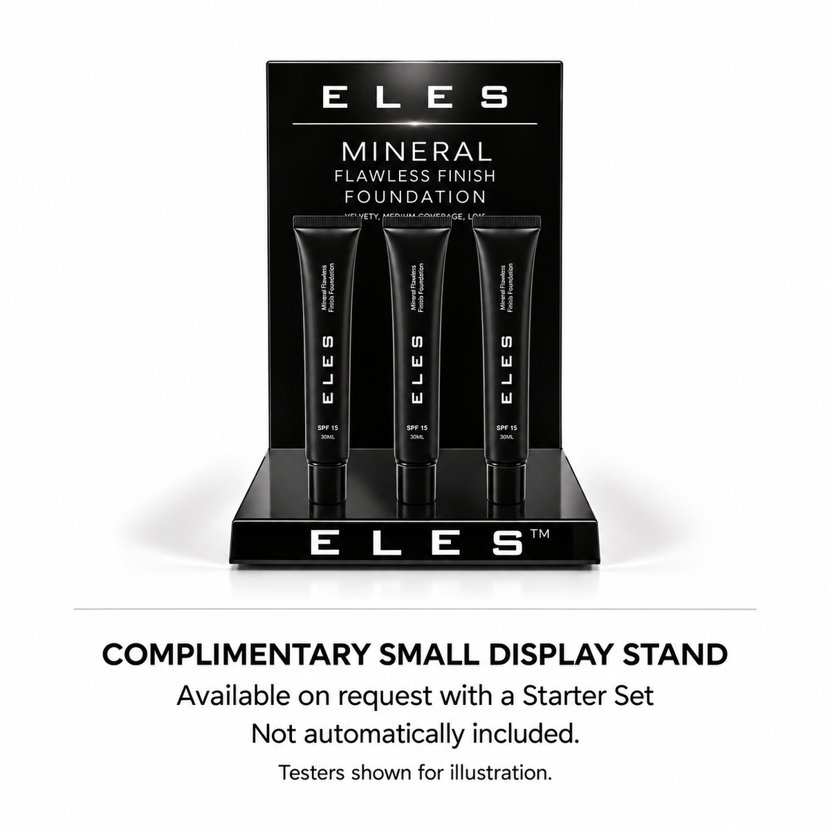 ELES countertop display stand shown with three foundation testers. Stand complimentary on request with a Starter Set; testers shown for illustration.