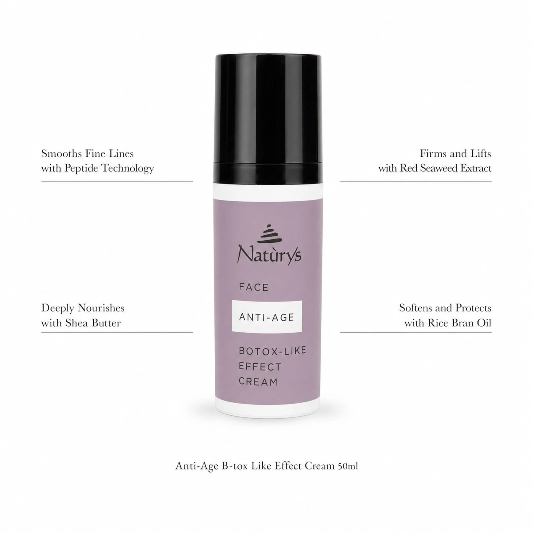 Naturys Anti-Age B-tox Like Effect Cream 50ml on white background with benefit callouts: Smooths Fine Lines with Peptide Technology, Deeply Nourishes with Shea Butter, Firms and Lifts with Red Seaweed Extract, Softens and Protects with Rice Bran Oil