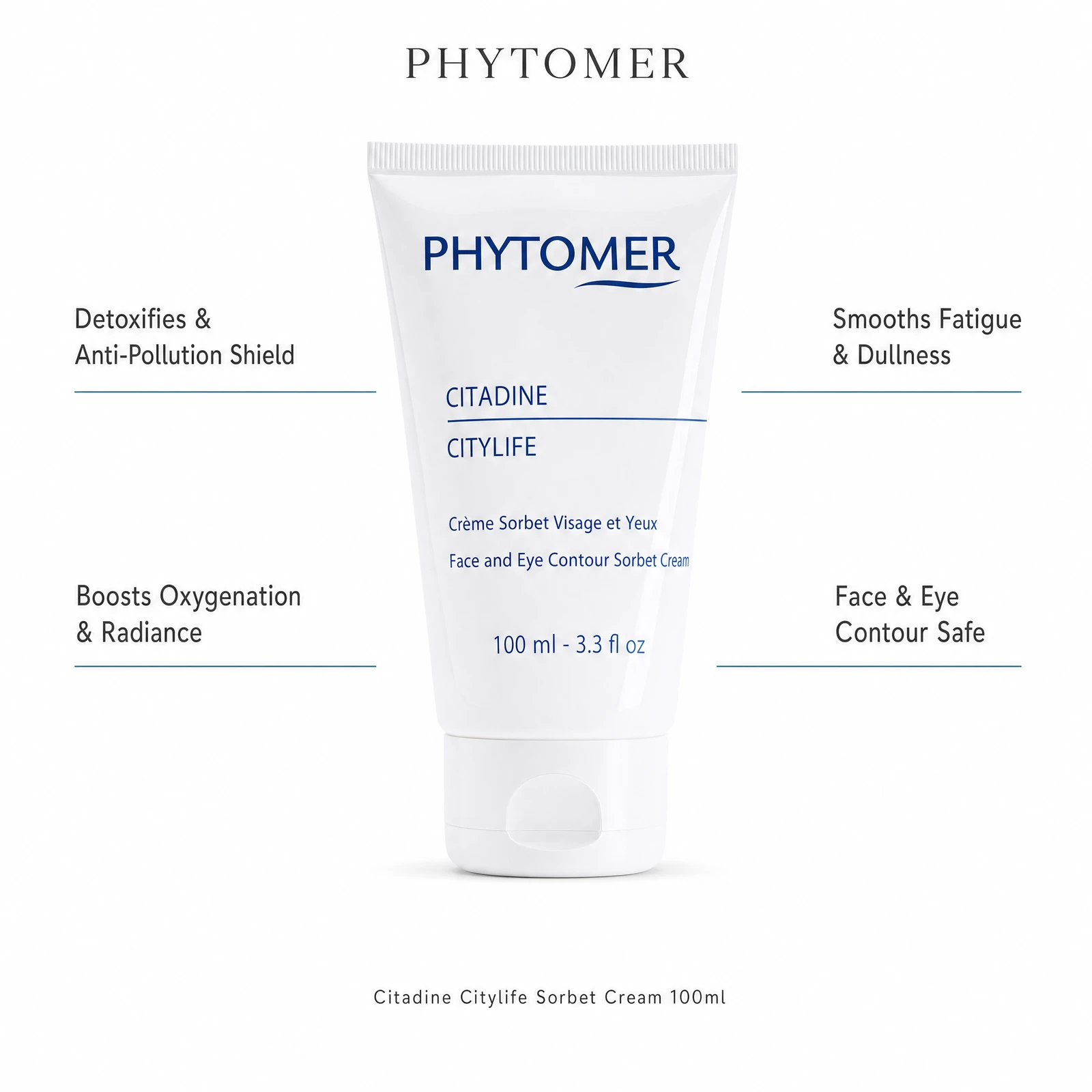Phytomer Citadine Citylife Sorbet Cream 100ml with four professional benefit callouts: Detoxifies and Anti-Pollution Shield, Boosts Oxygenation and Radiance, Smooths Fatigue and Dullness, Face and Eye Contour Safe