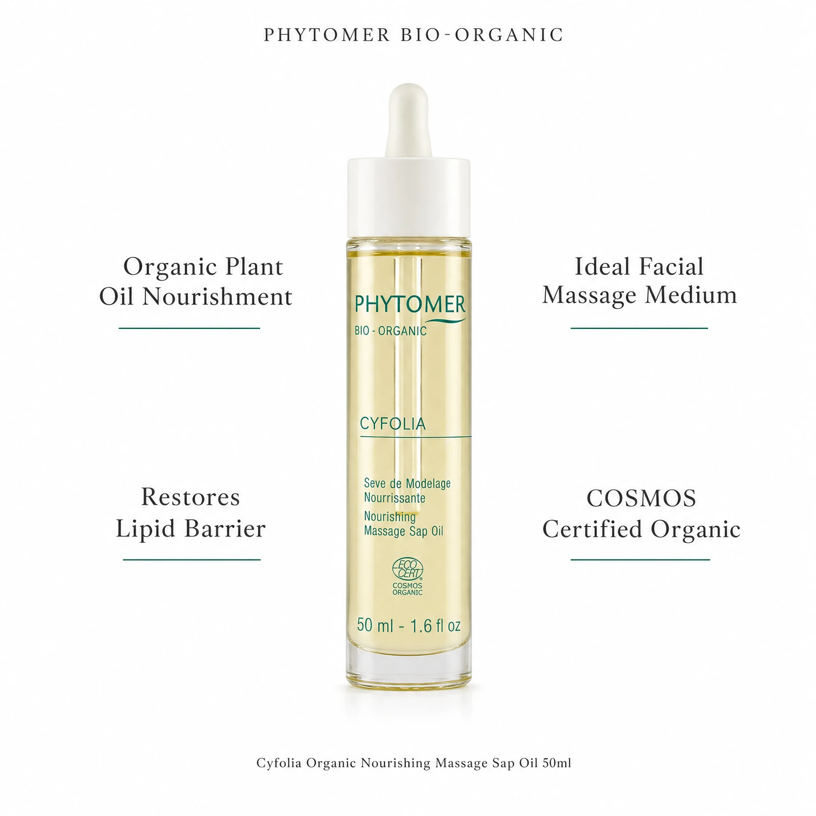 Phytomer Cyfolia Organic Nourishing Massage Sap Oil 50ml with four professional benefit callouts: Organic Plant Oil Nourishment, Restores Lipid Barrier, Ideal Facial Massage Medium, COSMOS Certified Organic