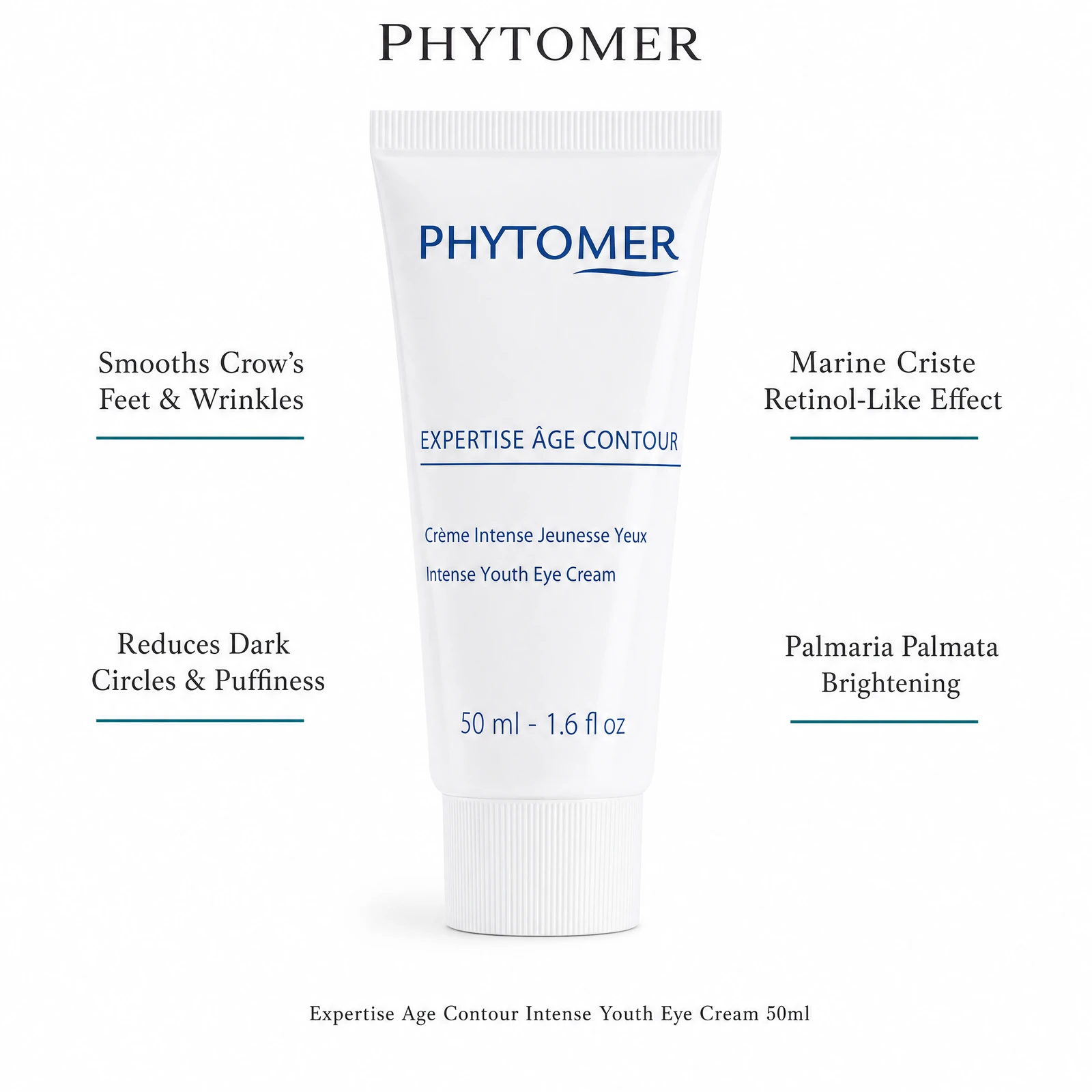 Phytomer Expertise Age Contour Intense Youth Eye Cream 50ml with four professional benefit callouts: Smooths Crow's Feet and Wrinkles, Reduces Dark Circles and Puffiness, Marine Criste Retinol-Like Effect, Palmaria Palmata Brightening