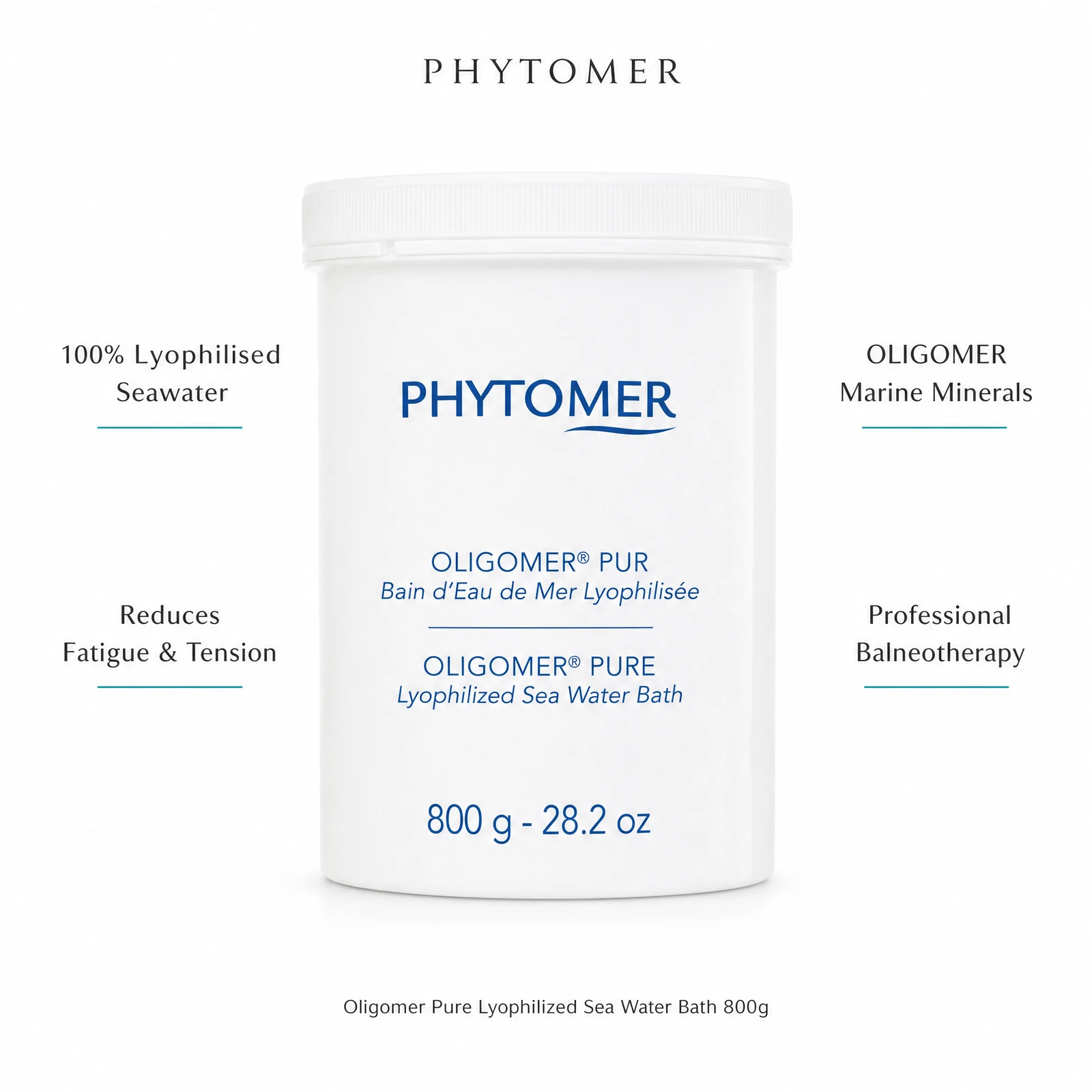 Phytomer Oligomer Pure Lyophilized Sea Water Bath 800g with four professional benefit callouts: 100% Lyophilised Seawater, Reduces Fatigue and Tension, OLIGOMER Marine Minerals, Professional Balneotherapy