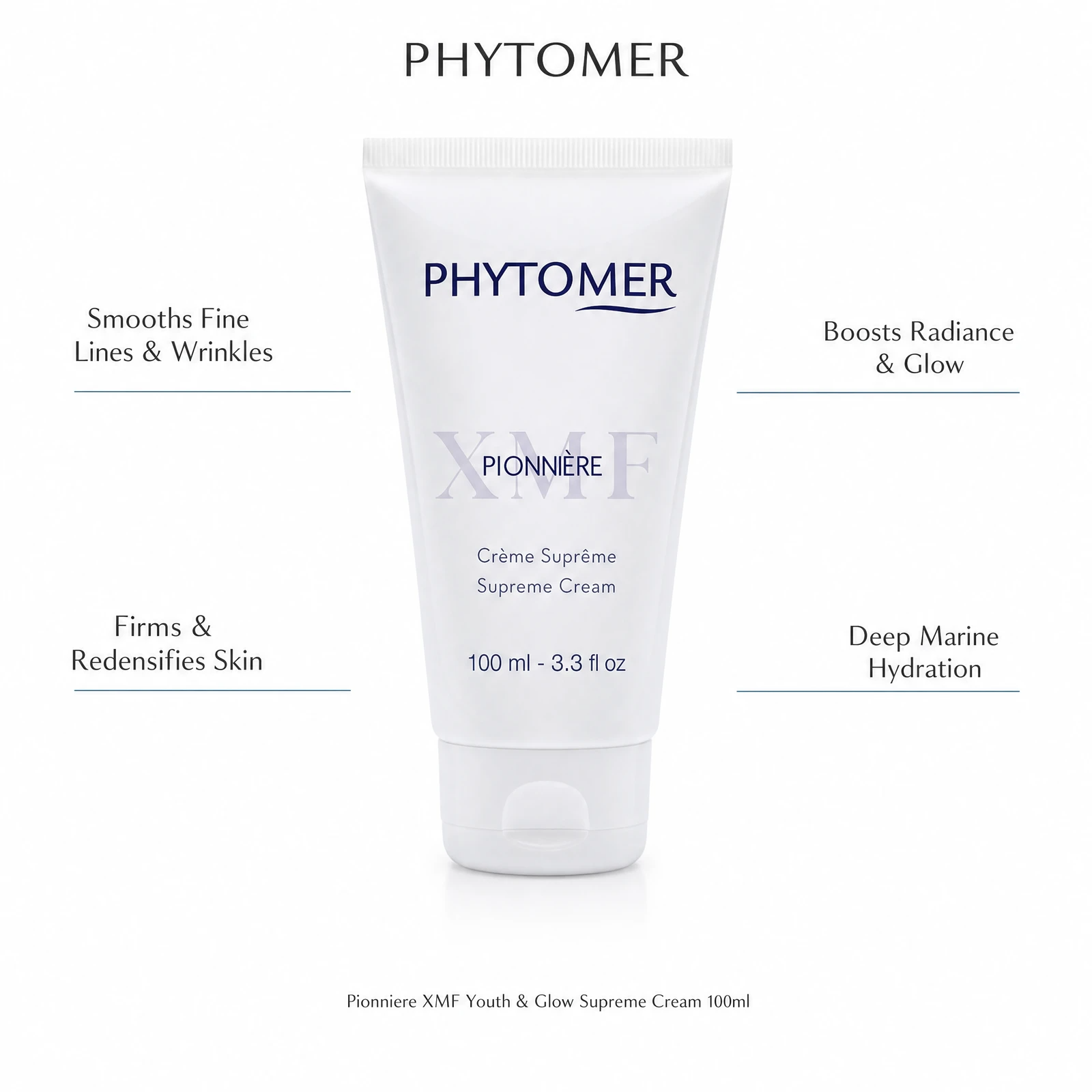 Phytomer Pionniere XMF Supreme Cream 100ml with four professional benefit callouts: Smooths Fine Lines and Wrinkles, Firms and Redensifies Skin, Boosts Radiance and Glow, Deep Marine Hydration
