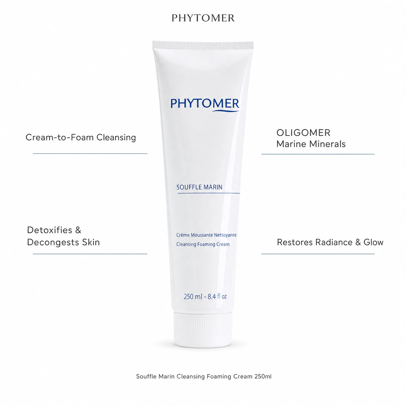 Phytomer Souffle Marin Cleansing Foaming Cream 250ml with four professional benefit callouts: Cream-to-Foam Cleansing, Detoxifies and Decongests Skin, OLIGOMER Marine Minerals, Restores Radiance and Glow